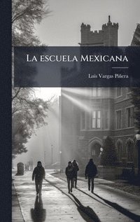 bokomslag escuela Mexicana