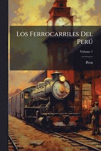 bokomslag Los Ferrocarriles Del PerÃ°