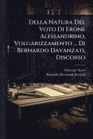bokomslag Della Natura Del Voto Di Erone Alessandrino, Volgarizzamento ... Di Bernardo Davanzati, Discorso