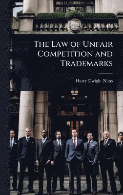 bokomslag Law of Unfair Competition and Trademarks