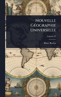 bokomslag Nouvelle GÃ(c)ographie Universelle
