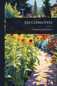bokomslag Les clÃ(c)matites