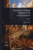 bokomslag Oszmàn-Török NÃ(c)pköltÃ(c)si GyÃ1/4jtemÃ(c)ny