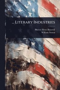 bokomslag ... Literary Industries
