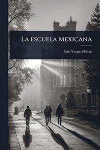 bokomslag escuela Mexicana