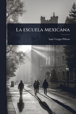 bokomslag escuela Mexicana