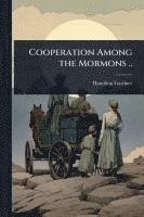 bokomslag Cooperation Among the Mormons ..