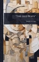 bokomslag "The old Ways"