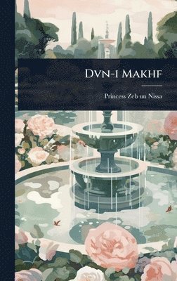 bokomslag Dvn-i Makhf