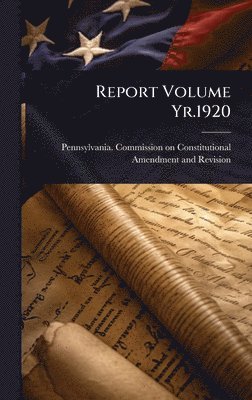 bokomslag Report Volume Yr.1920