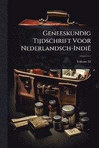 bokomslag Geneeskundig Tijdschrift Voor Nederlandsch-IndiÃ