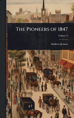 Pioneers of 1847