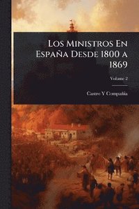 bokomslag Ministros En España Desde 1800 a 1869