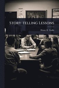 bokomslag Story-telling Lessons