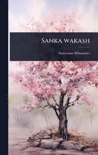 bokomslag Sanka wakash