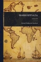 bokomslag Marh riysata