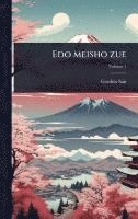 bokomslag Edo meisho zue