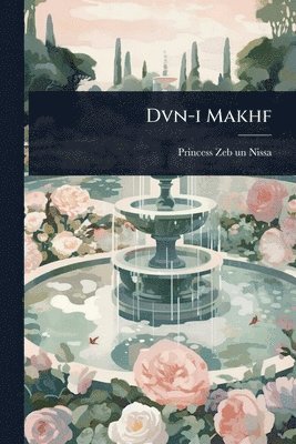bokomslag Dvn-i Makhf