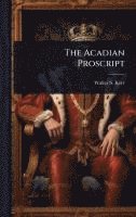 bokomslag Acadian Proscript