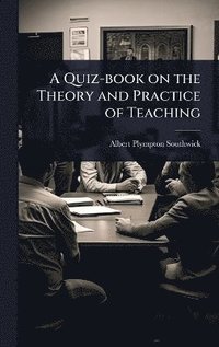 bokomslag Quiz-book on the Theory and Practice of Teaching