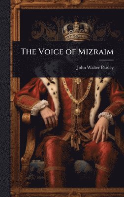 bokomslag The Voice of Mizraim