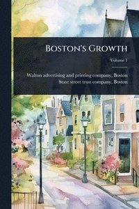 bokomslag Boston's Growth