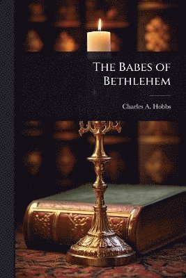 bokomslag Babes of Bethlehem