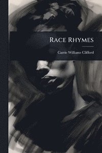bokomslag Race Rhymes