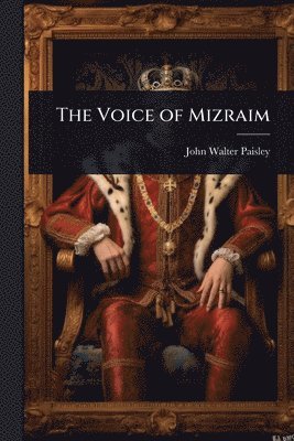 bokomslag The Voice of Mizraim