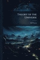 bokomslag Theory of the Universe