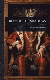 bokomslag Beyond the Shadows