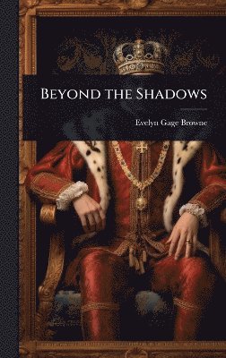 bokomslag Beyond the Shadows