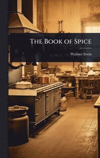 bokomslag The Book of Spice