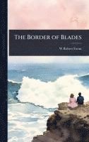 bokomslag The Border of Blades