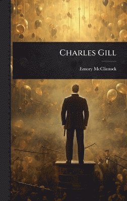 bokomslag Charles Gill