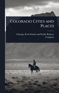 bokomslag Colorado Cities and Places
