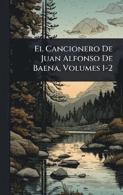 bokomslag Cancionero De Juan Alfonso De Baena, Volumes 1-2