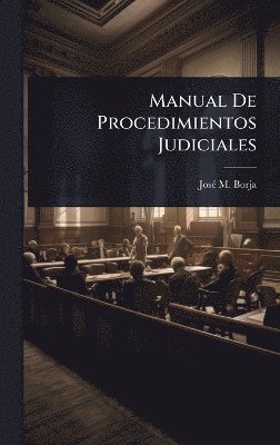 bokomslag Manual De Procedimientos Judiciales