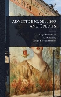 bokomslag Advertising, Selling and Credits