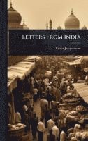 bokomslag Letters From India