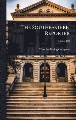 bokomslag The Southeastern Reporter