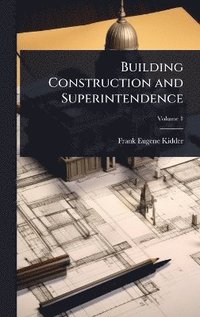 bokomslag Building Construction and Superintendence