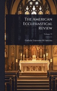 bokomslag American Ecclesiastical Review