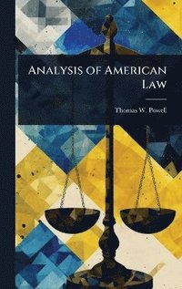 bokomslag Analysis of American Law