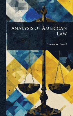 bokomslag Analysis of American Law