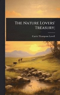 bokomslag Nature Lovers' Treasury;