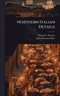 Northern Italian Details;
