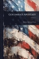 bokomslag Columbia's Apostasy