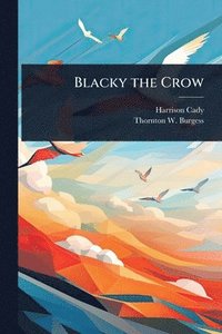 bokomslag Blacky the Crow