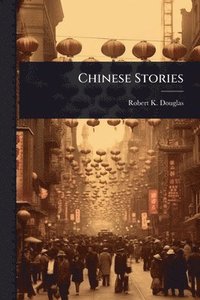 bokomslag Chinese Stories